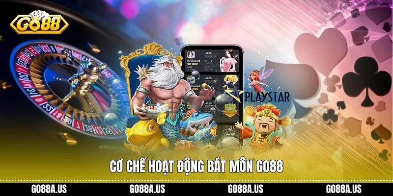 Cơ chế hoạt động Bát Môn Go88