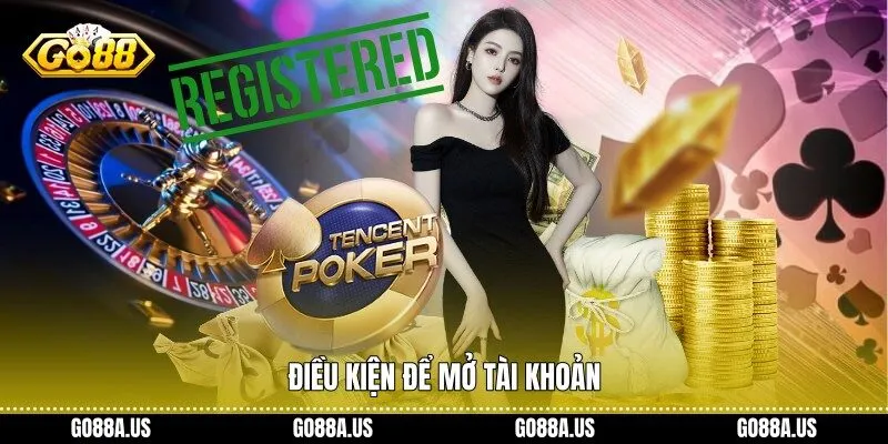 Điều kiện để mở tài khoản