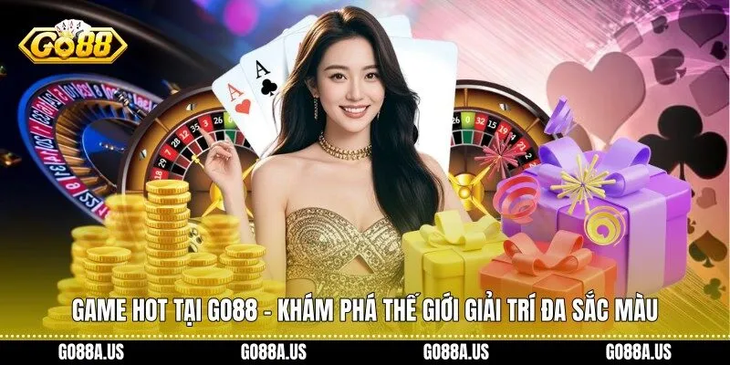 Game Hot Tại Go88