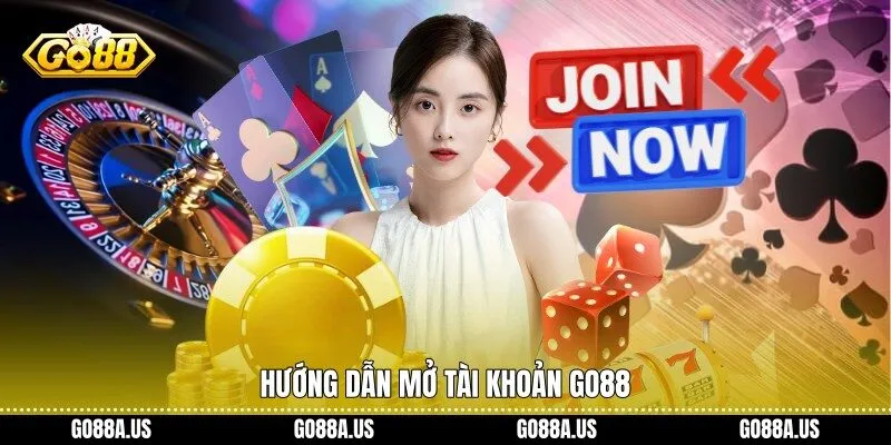 Hướng dẫn mở tài khoản Go88