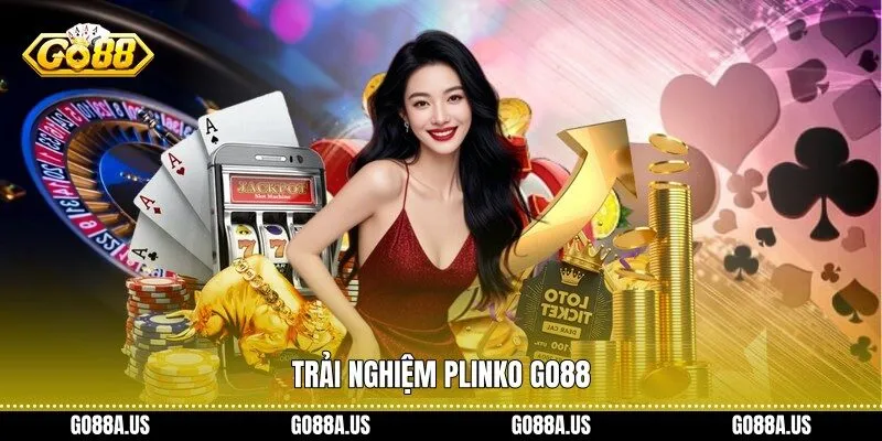 Trải nghiệm Plinko Go88