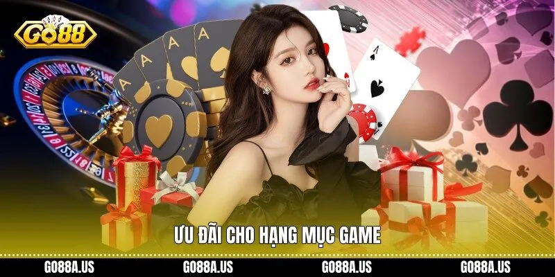Ưu đãi cho hạng mục game
